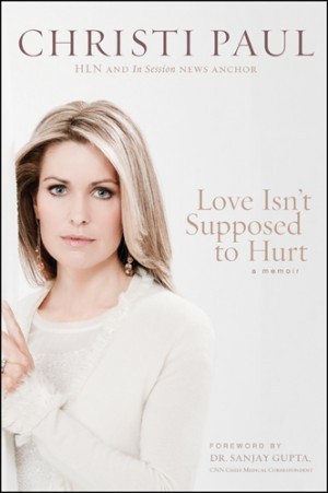 Love Isnt Supposed to Hurt