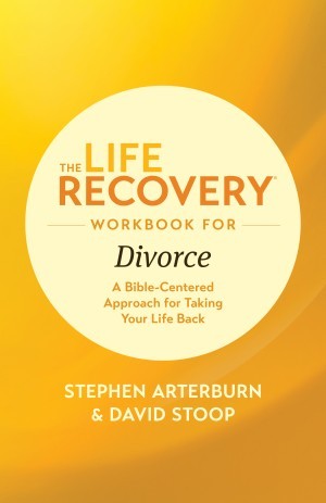 Life Recovery Topical Workbook: The Life Recovery Workbook for Divorce