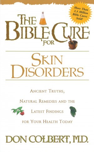 The Bible Cure for Skin Disorders