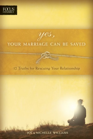  Yes, Your Marriage Can Be Saved