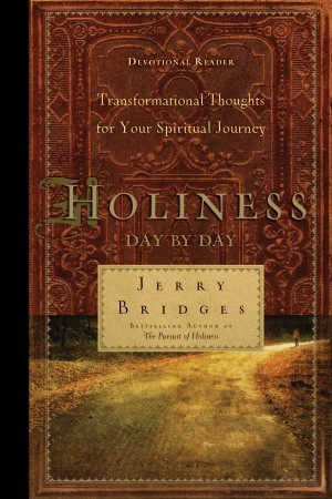 Holiness Day by Day. Transformational Thoughts for Your Spiritual Journey