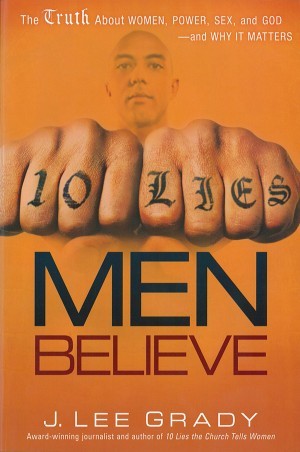 10 Lies Men Believe
