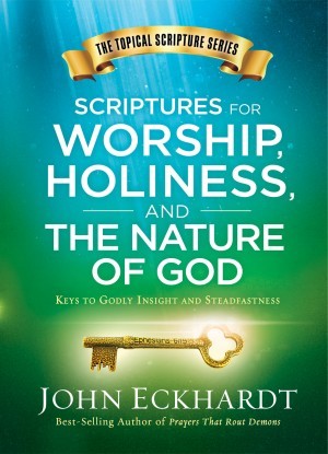 Scriptures for Worship, Holiness, and the Nature of God