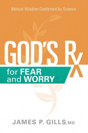 Gods Rx for Fear and Worry