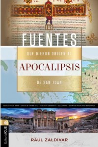 Fuentes que dieron origen al Apocalipsis de san Juan - 9788419779731 - Zaldívar, Raúl