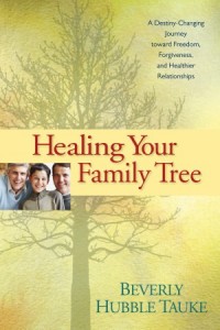  Healing Your Family Tree