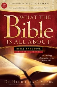 What the Bible Is All About:  What the Bible Is All About KJV
