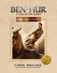 Ben-Hur Collectors Edition. A Tale of the Christ