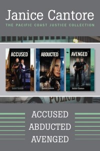 Pacific Coast Justice: The Pacific Coast Justice Collection: Accused / Abducted / Avenged