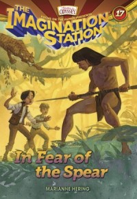 AIO Imagination Station Books:  In Fear of the Spear