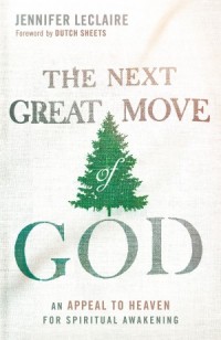 The Next Great Move of God