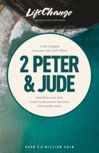 LifeChange:  2 Peter & Jude