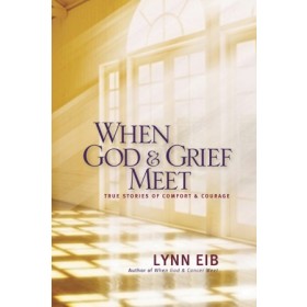  When God & Grief Meet