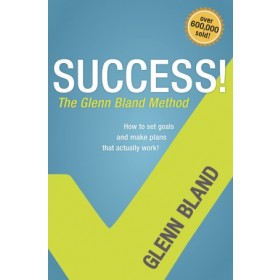  Success! The Glenn Bland Method