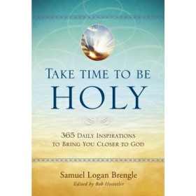  Take Time to Be Holy