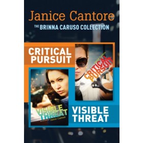 The Brinna Caruso Collection: Critical Pursuit / Visible Threat