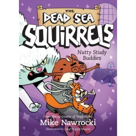 The Dead Sea Squirrels:  Nutty Study Buddies