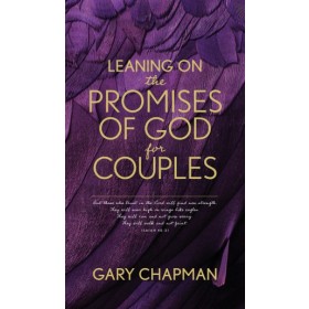  Leaning on the Promises of God for Couples
