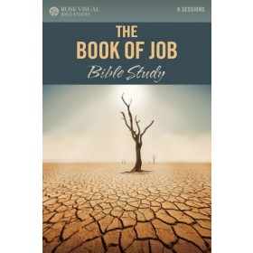 Rose Visual Bible Studies: The Book of Job Bible Study