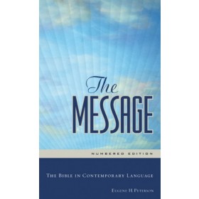 Message Full Size. The Bible in Contemporary Language