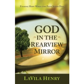 God In the Rear View Mirror