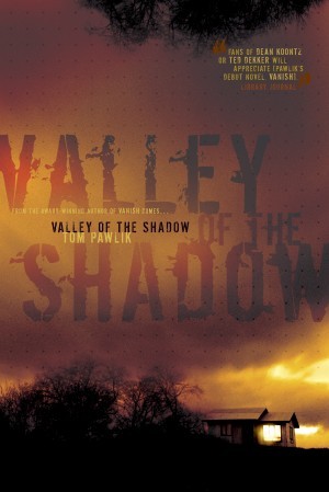  Valley of the Shadow