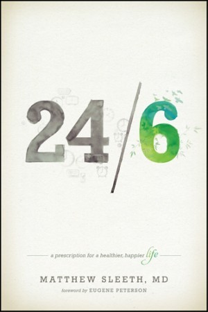 24/6. A Prescription for a Healthier, Happier Life
