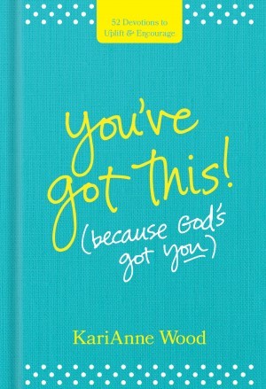  You?ve Got This (Because God?s Got You)