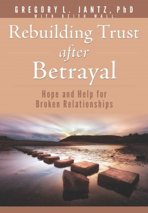 Hope and Healing:  Rebuilding Trust after Betrayal