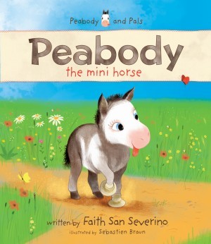 Peabody and Pals:  Peabody the Mini Horse