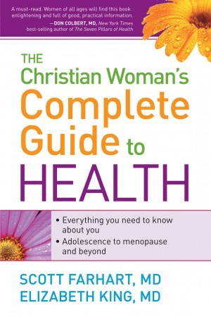 The Christian Womans Complete Guide to Health