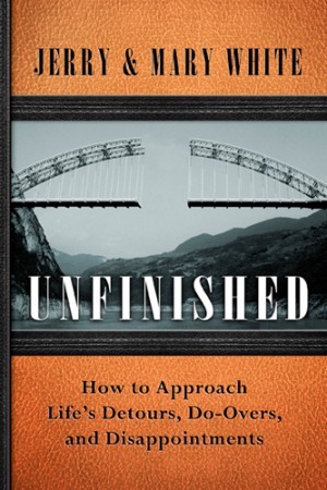 Unfinished. How to Approach Lifes Detours, Do-Overs, and Disappointments
