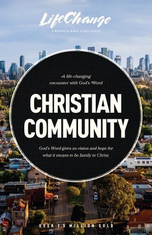 LifeChange:  Christian Community