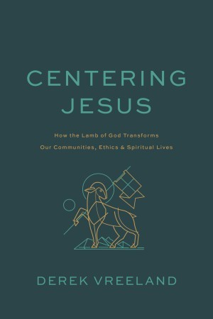  Centering Jesus