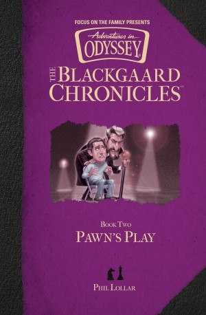 The Blackgaard Chronicles:  Pawn's Play