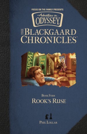 The Blackgaard Chronicles:  Rook?s Ruse