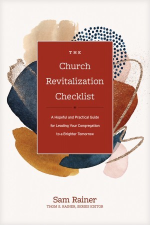 Church Answers Resources: The Church Revitalization Checklist