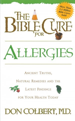 The Bible Cure for Allergies