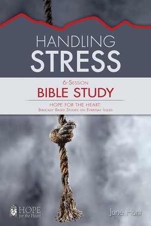 HFTH Bible Study:  Handling Stress