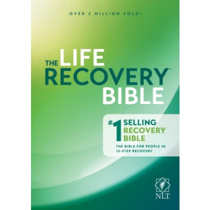  NLT Life Recovery Bible, Second Edition