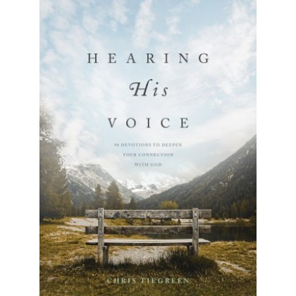  Hearing His Voice