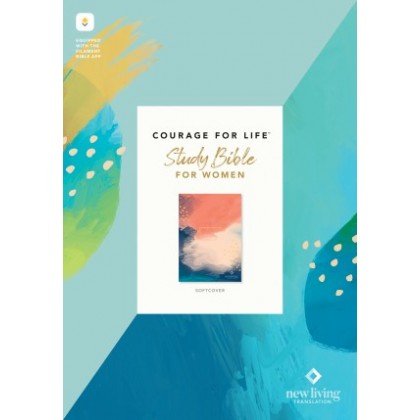  NLT Courage For Life Study Bible for Women