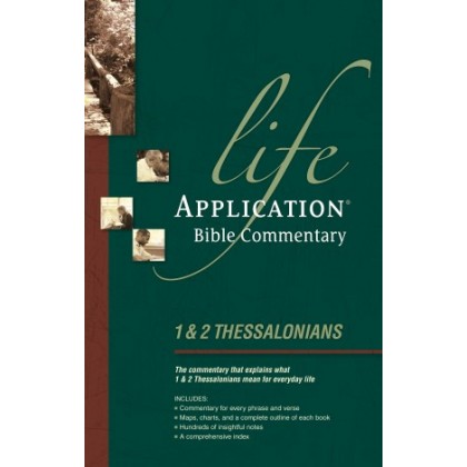 Life Application Bible Commentary:  1 & 2 Thessalonians