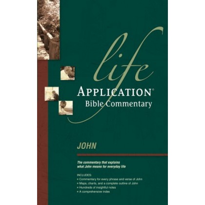 Life Application Bible Commentary:  John