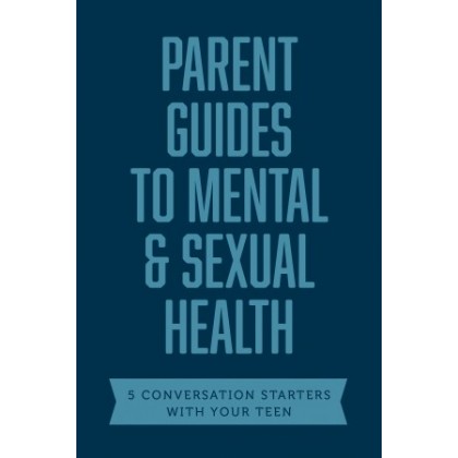 Axis:  Parent Guides to Mental & Sexual Health